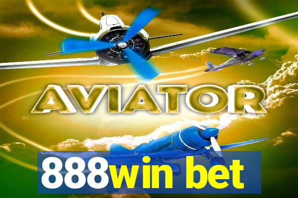 888win bet